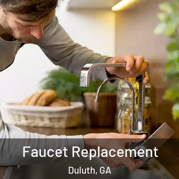  Faucet Replacement Duluth, GA