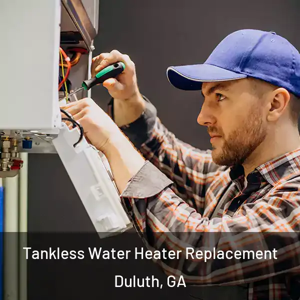  Tankless Water Heater Replacement Duluth, GA