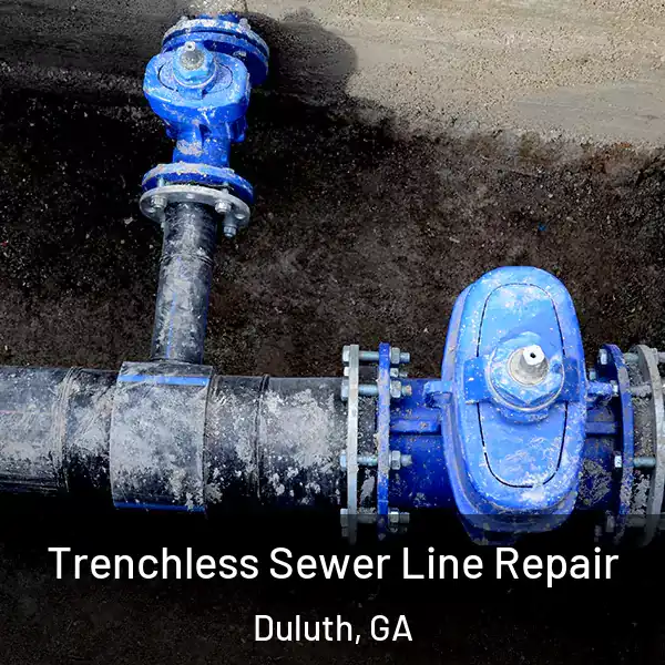  Trenchless Sewer Line Repair Duluth, GA