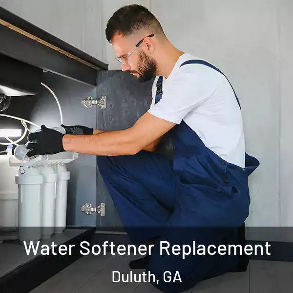  Water Softener Replacement Duluth, GA