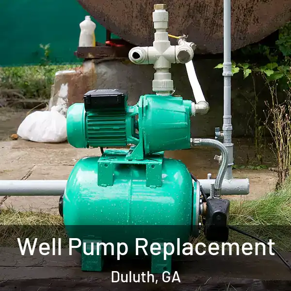  Well Pump Replacement Duluth, GA
